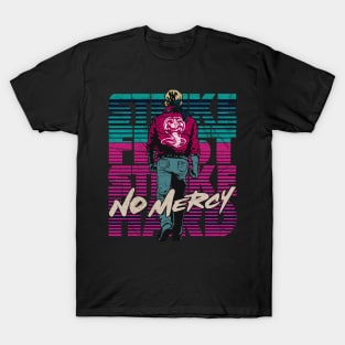 No mercy T-Shirt